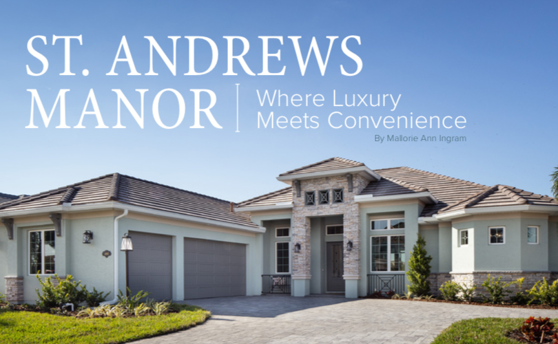 St. Andrews Manor Where Luxury Meets Convenience l DiPrima Homes
